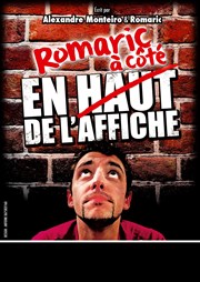 Romaric Pagot dans A côté de l'affiche Thtre le Passage vers les Etoiles - Salle du Passage Affiche