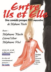 Entre ils et elle Thtre de la Salle Bleue Affiche