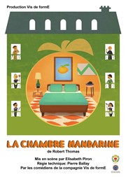 La chambre mandarine Thtre Francis Gag - Grand Auditorium Affiche