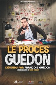 François Guédon dans Le procès Guédon Thtre  l'Ouest Affiche