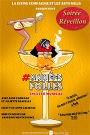 Années Folles | soirée Réveillon du Nouvel An Thtre Essaion Affiche