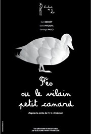 Feo ou le vilain petit canard Art Studio Thtre Affiche