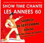 Showtime chante les années 60 Salle des fetes de Grans Affiche