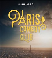 Paris Comedy Club We welcome Affiche