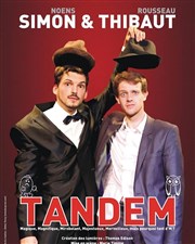 Simon Noens et Thibaut Rousseau dans Tandem Spotlight Affiche