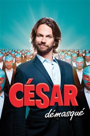 César dans Démasqué Le Capitole - Salle 4 Affiche