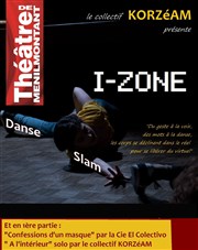 I-Zone Thtre de Mnilmontant - Salle Guy Rtor Affiche