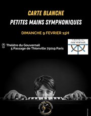 Carte blanche : Petites mains symphoniques Thtre du Gouvernail Affiche