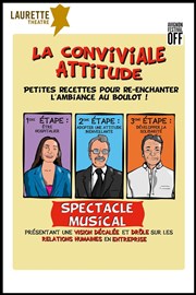 La conviviale attitude, petites recettes pour ré-enchanter l'ambiance au boulot ! Laurette Thtre Avignon - Grande salle Affiche