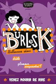 BurlesK, spécial Halloween Show Thtre  l'Ouest Affiche