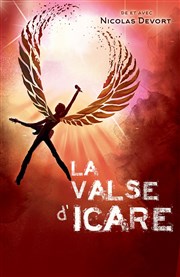 Nicolas Devort dans La valse d'Icare Thtre Comdie Odon Affiche