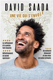 David Saada dans Une vie qui s'envole La Compagnie du Caf-Thtre - Petite salle Affiche