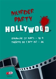 Murder Party Hollywood L'Art D Affiche