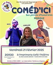 Coméd'ici | En rodage L'Imprimerie Affiche