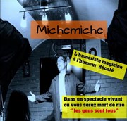 Michemiche dans Les gens sont fous La Maison Ouverte Affiche