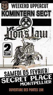 Weekend Uppercut #1 : Komintern Sect + Lion's Law + Two Tone Club Secret Place Affiche