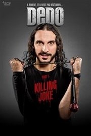 Dédo dans Killing Joke Thtre Comdie Odon Affiche