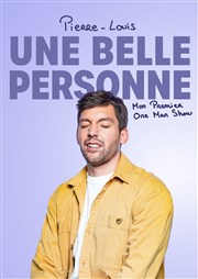 Pierre Louis dans Une belle personne Albatros Thtre - Salle Magasin Affiche