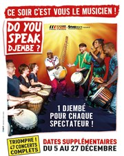 Do you speak Djembe ? La Cigale Affiche