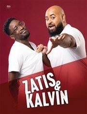 Zatis et Kalvin Apollo Comedy - salle Apollo 200 Affiche