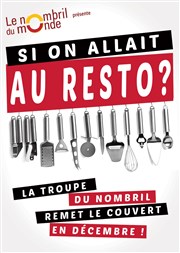 Si On Allait Au RestO ? Thtre le Nombril du monde Affiche