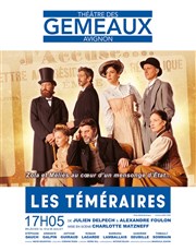 Les Téméraires Thtre des Gmeaux - salle des Colonnes Affiche