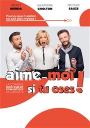 Aimes-moi si tu oses La Scala Affiche