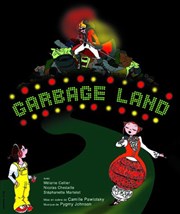 Garbage Land Thtre Essaion Affiche