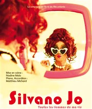 Silvano Jo dans Toutes les femmes de ma vie Au Chapeau Rouge Affiche