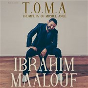 Ibrahim Maalouf : T.O.M.A Thtre Casino Barrire de Lille Affiche