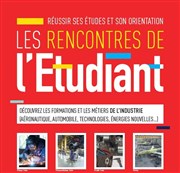 Rencontres de l'Etudiant : Les formations et les métiers de l'Industrie Espace Cap 15 Affiche