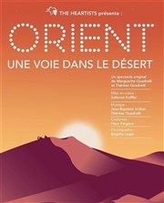 Orient, une voie dans le désert Thtre Saint-Lon Affiche