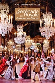 La sérénade royale 2023 Galerie des Glaces Affiche