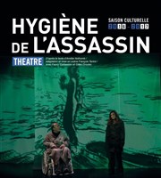 Hygiène de l'assassin Thtre de la Celle saint Cloud Affiche