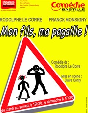 Mon fils, ma Pagaille ! Comdie Bastille Affiche