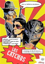 Los Catchos Thtre du Gouvernail Affiche