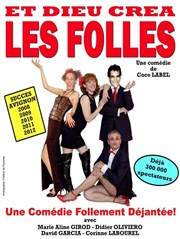 Et Dieu créa les folles La comdie de Nancy Affiche