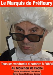 Le Marquis de Préfleury Le mouchoir de poche Affiche