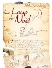 Le Loup de Noël Thtre de la Cit Affiche