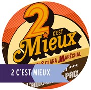 2 c'est mieux TNT - Terrain Neutre Thtre Affiche