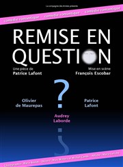 Remise en question Palais des Congrs Affiche