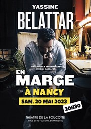 Yassine Belattar dans En Marge Thtre de la Foucotte Affiche