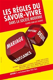 Les règles du savoir vivre dans la société moderne Akton Thtre Affiche