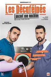 Les Décaféinés dans Les Décaféinés lancent une machine La Comdie de Nice Affiche