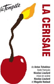 La Cerisaie Thtre de la Tempte - Cartoucherie Affiche