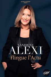 Sandrine Alexi flingue l'actu Thtre Le Colbert Affiche