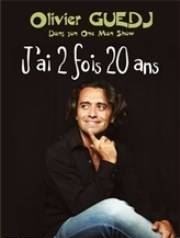 Olivier Guedj Dans J'ai 2 fois 20 ans Le Lieu Affiche