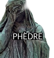 Phèdre Studio-Thtre de Charenton Affiche