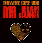 Mr Juan Cinvox Thtre Affiche