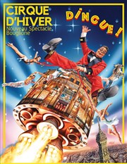 Le Cirque d'Hiver Bouglione dans Dingue ! Cirque d'Hiver Bouglione Affiche